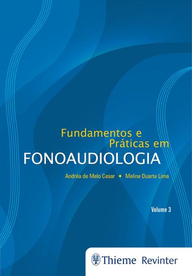 Imagem de Livro - Fundamentos e Práticas em Fonoaudiologia - Volume 3