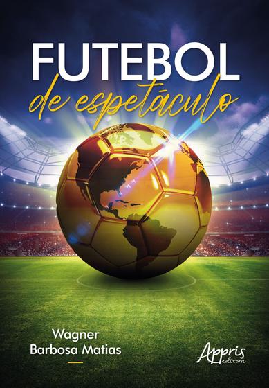 Imagem de Livro - Futebol de espetáculo