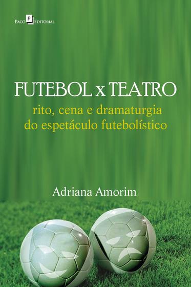 Imagem de Livro - Futebol X teatro