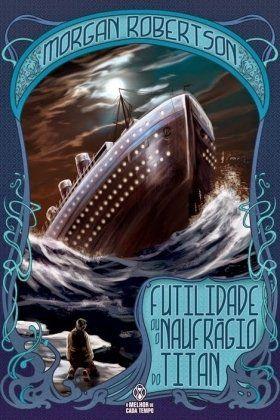 Imagem de Livro - Futilidade ou o naufrágio do Titan