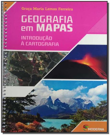 Imagem de Livro Geografia em Mapas Introdução à Cartografia - 6º Ano até o 3º Ano do Ensino Médio Graça Maria