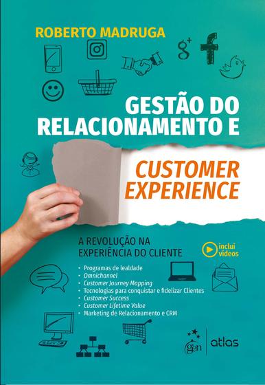 Imagem de Livro - Gestão do Relacionamento e Customer Experience - A Revolução na Experiência do Cliente