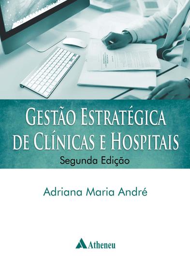 Imagem de Livro - Gestão estratégica de clínicas e hospitais