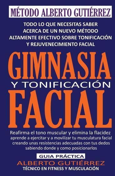 Imagem de Livro Gimnasia y Tonificación Facial: Todo lo que necesitas s