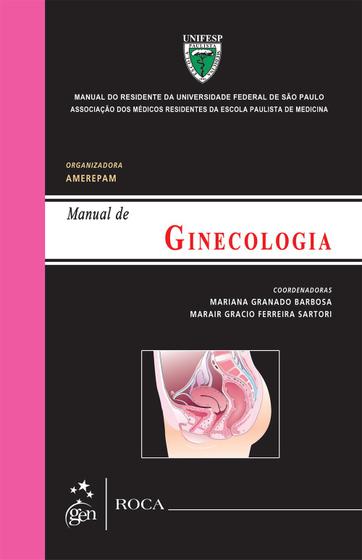 Imagem de Livro - Ginecologia - Manual do Residente da Universidade Federal de São Paulo (UNIFESP)