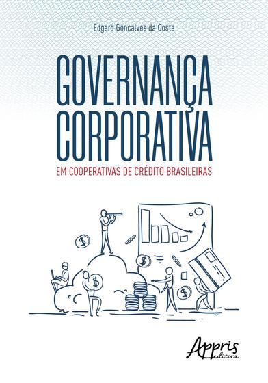 Imagem de Livro - Governança corporativa em cooperativas de crédito brasileiras