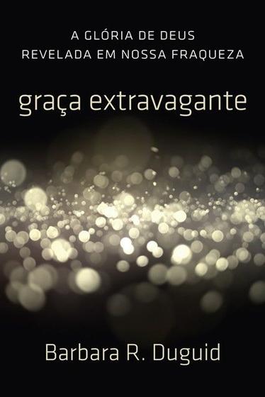 Imagem de Livro - Graça Extravagante