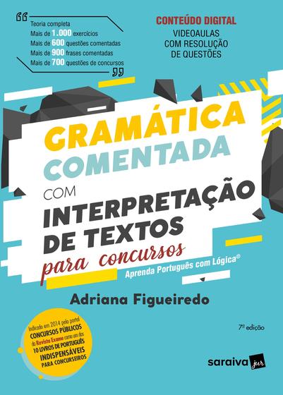 Imagem de Livro - Gramática Comentada com Interpretação de Textos para Concursos - 7ª edição 2024
