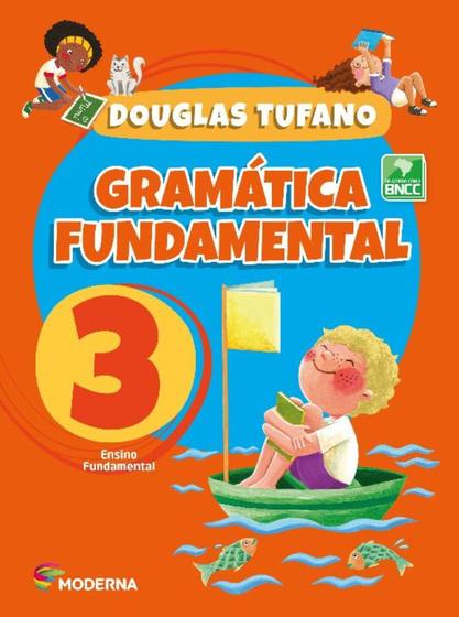 Livro Gramática Fundamental 3 Português - Anos Iniciais Fundamental I Douglas Tufano Menor preço em Livro Gramática Fundamental 3 Português - Anos Iniciais Fundamental I Douglas Tufano