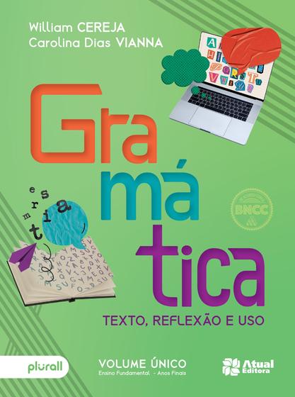 Livro - Gramática: Texto, reflexão e uso - 6º ao 9º ano Menor preço em Livro - Gramática: Texto, reflexão e uso - 6º ao 9º ano