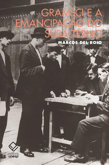 Imagem de Livro - Gramsci e a emancipação do subalterno