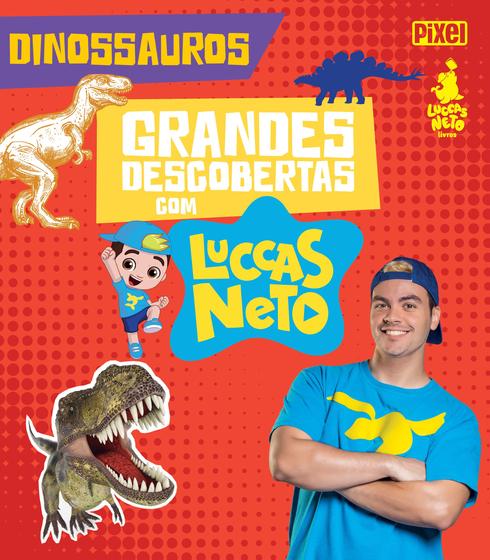 Imagem de Livro - Grandes descobertas com Luccas Neto - Dinossauros