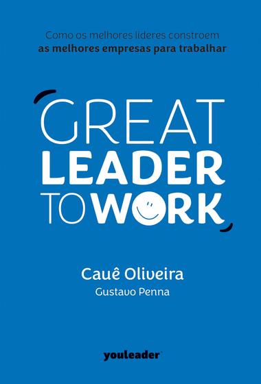 Imagem de Livro - Great Leader to Work