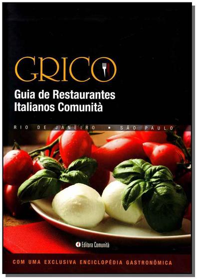 Imagem de Livro - Grico - Guia De Restaurantes Italianos Comunita