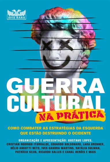 Imagem de Livro - Guerra cultural na prática - Como combater as estratégias da esquerda que estão destruindo o ocidente