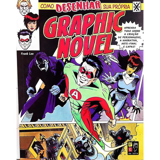 Livro Guia Completo Como Desenhar Sua Própria Graphic Novel - Passo a ...