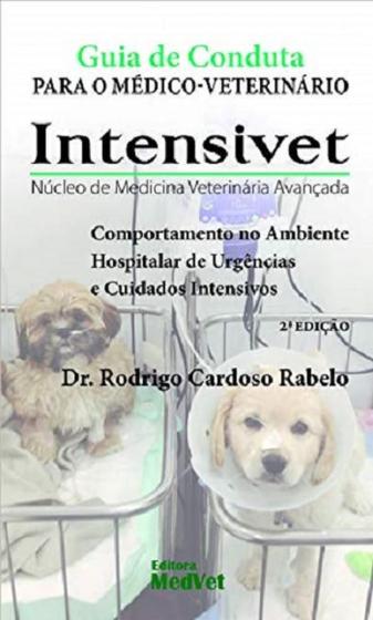 Imagem de Livro - Guia de Conduta para o Médico Veterinário Intensivet - Rabelo 2ª edição - Medvet
