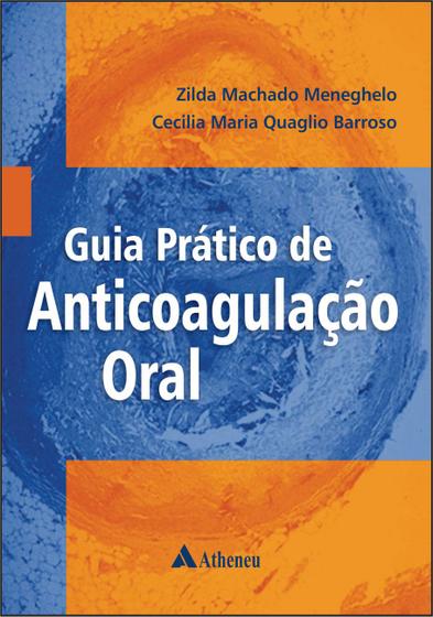 Imagem de Livro - Guia prático de anticoagulação oral