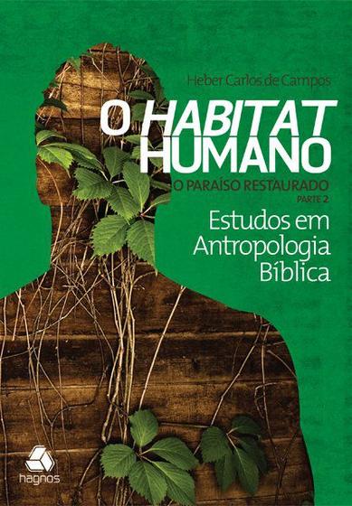 Imagem de Livro - Habitat humano : O paraíso restaurado parte 2