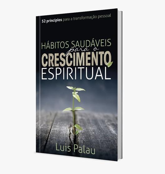 Imagem de Livro - Hábitos saudáveis para o crescimento espiritual