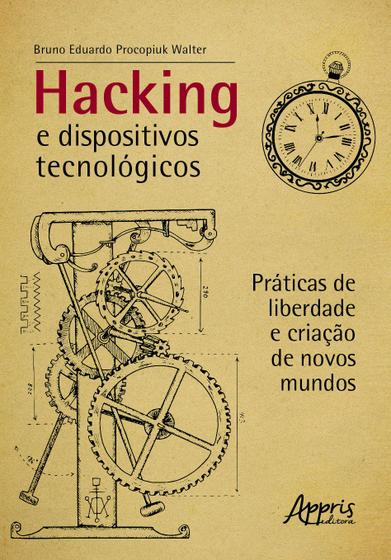 Imagem de Livro - Hacking e dispositivos tecnológicos