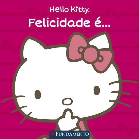 Imagem de Livro - Hello Kitty - Felicidade É...