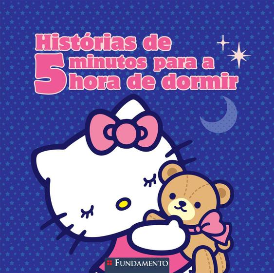 Livro - Hello Kitty - Histórias De 5 Minutos Para A Hora De Dormir Menor preço em Livro - Hello Kitty - Histórias De 5 Minutos Para A Hora De Dormir