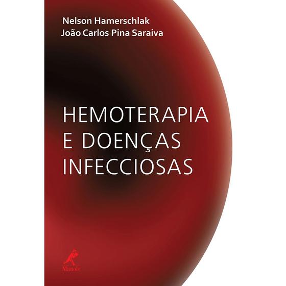 Imagem de Livro - Hemoterapia e doenças infecciosas
