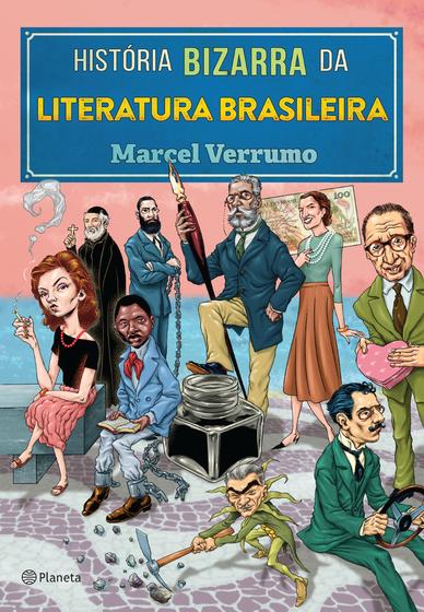 Imagem de Livro - História bizarra da literatura brasileira