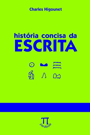 Imagem de Livro História Concisa Da Escrita - Parabola Editorial