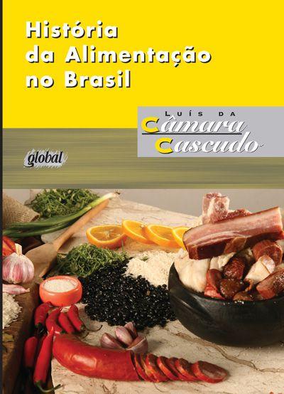 Imagem de Livro - História da Alimentação no Brasil