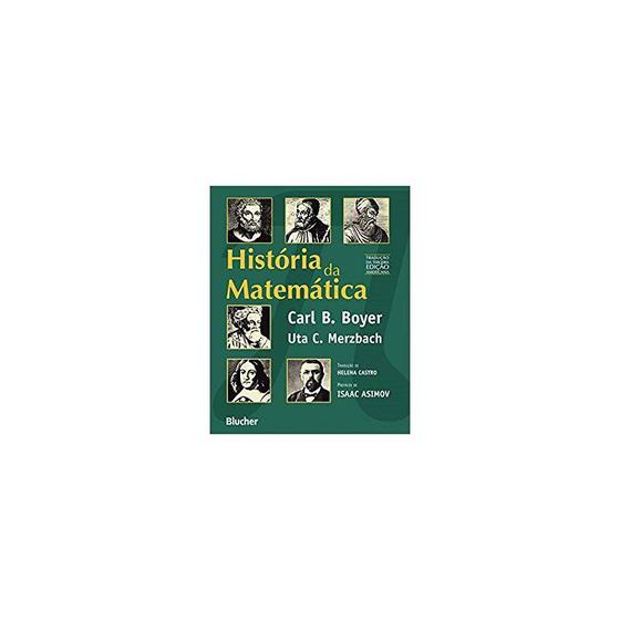 Livro - História da Matemática - Boyer Menor preço em Livro - História da Matemática - Boyer