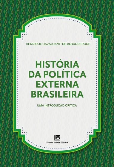 Imagem de Livro - História da Política Externa Brasileira