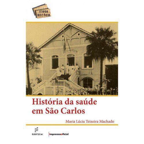 Imagem de Livro - História da saúde em São Carlos