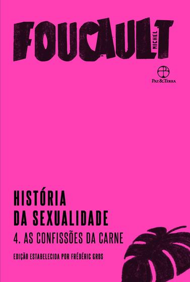 Imagem de Livro - História da sexualidade: As confissões da carne (Vol. 4)