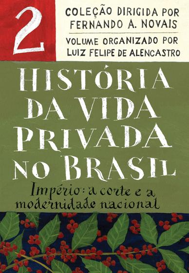 Imagem de Livro - História da Vida Privada no Brasil - Vol.2 (Edição de bolso)