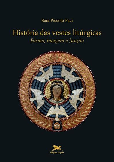 Imagem de Livro - História das vestes litúrgicas