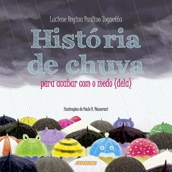 Imagem de Livro - História de chuva para acabar com o medo (dela) - Editora Adonis