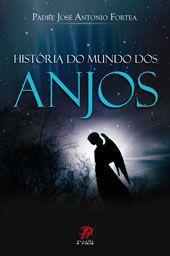 Livro historia do mundo dos anjos - Livros de Religião - Magazine Luiza