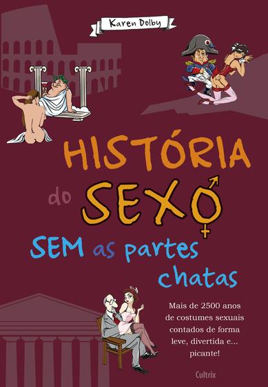 Imagem de Livro - História do Sexo Sem as Partes Chatas