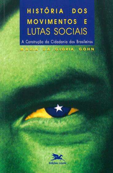 Imagem de Livro - História dos movimentos e lutas sociais