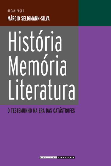 Imagem de Livro - História, memória, literatura