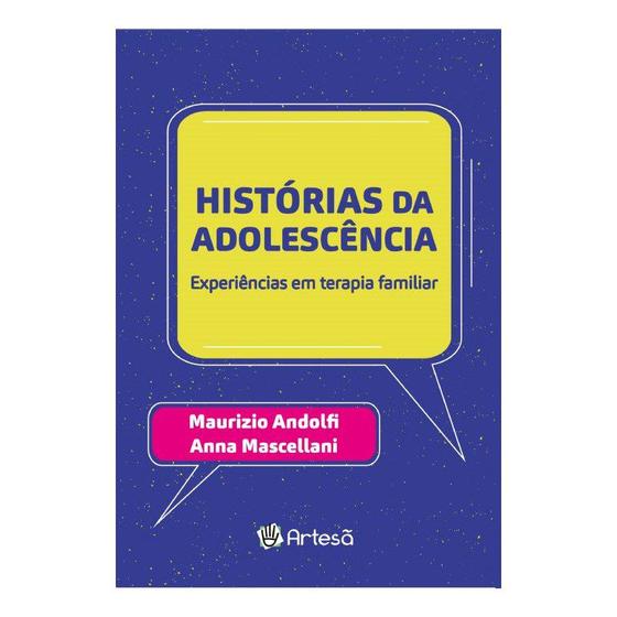 Imagem de Livro - Historias Da Adolescencia: Experiencias Em Terapia Familiar - Andolfi/mascellani - Artesã