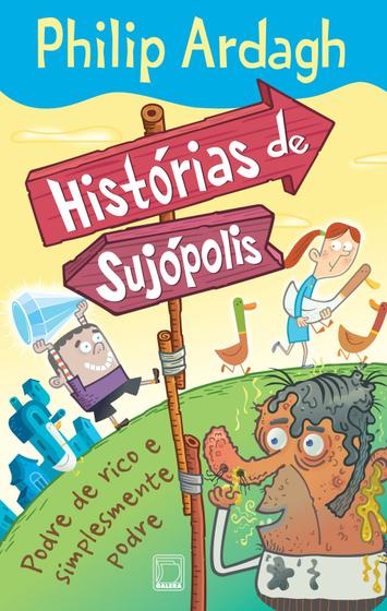 Imagem de Livro - Histórias de Sujópolis: Podre de rico e simplesmente podre