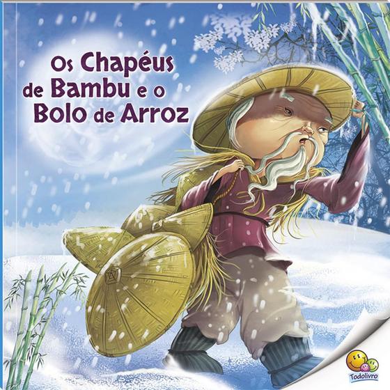 Imagem de Livro - Histórias do Mundo: Os Chapéus de Bambu e o Bolo de Arroz (Nível 3 / Paradidáticos Todolivro)