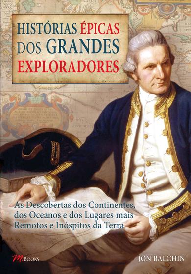 Imagem de Livro - Histórias épicas dos grandes exploradores