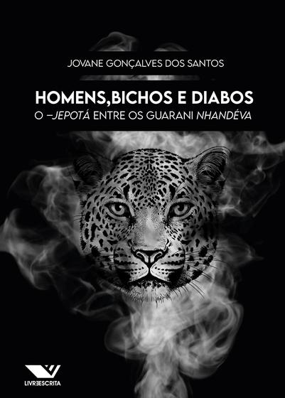 Imagem de Livro - Homens, Bichos e Diabos