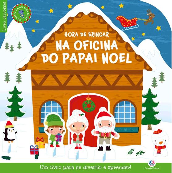 Livro - Hora de brincar na oficina do Papai Noel Menor preço em Livro - Hora de brincar na oficina do Papai Noel