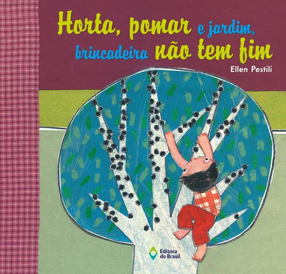 Imagem de Livro - Horta, pomar e jardim, brincadeira não tem fim