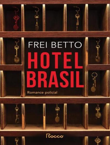 Imagem de Livro - Hotel Brasil - ROCCO - BETTO, FREI